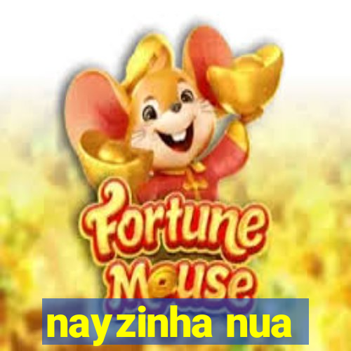 nayzinha nua