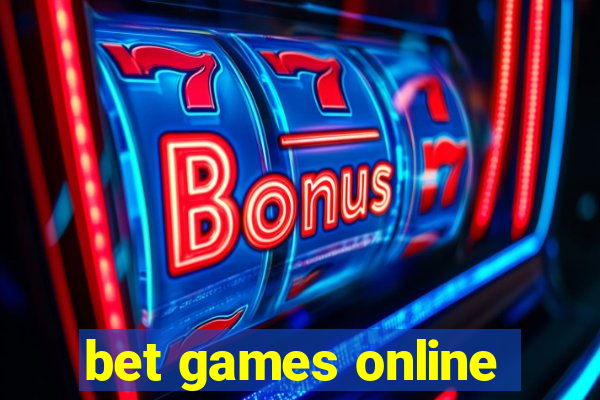 bet games online