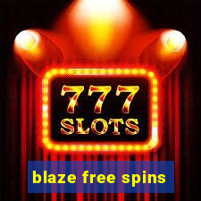 blaze free spins