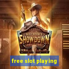 free slot playing