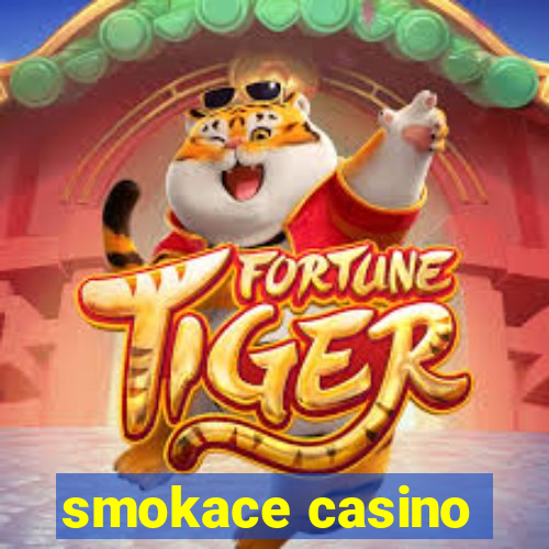 smokace casino