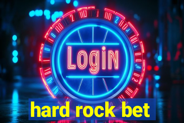 hard rock bet