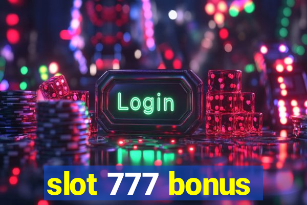 slot 777 bonus