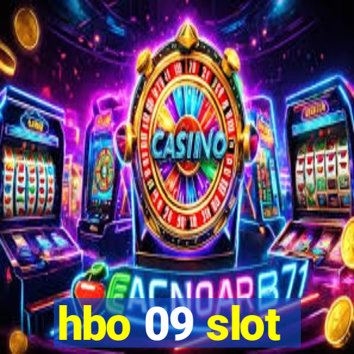 hbo 09 slot