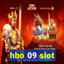 hbo 09 slot