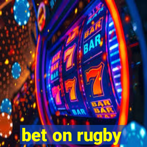 bet on rugby