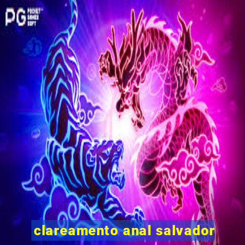 clareamento anal salvador