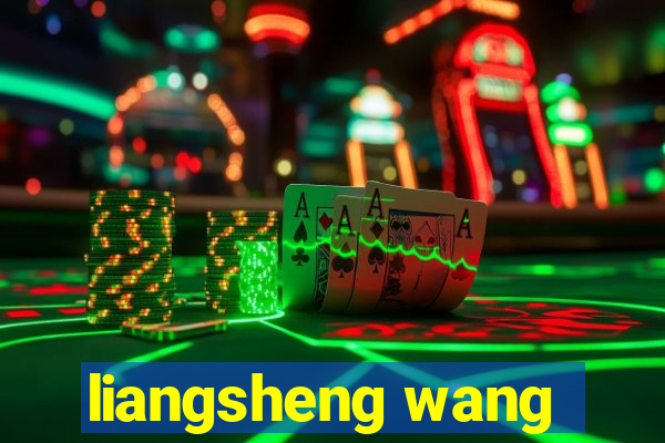 liangsheng wang