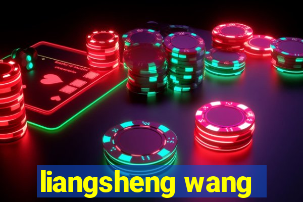 liangsheng wang