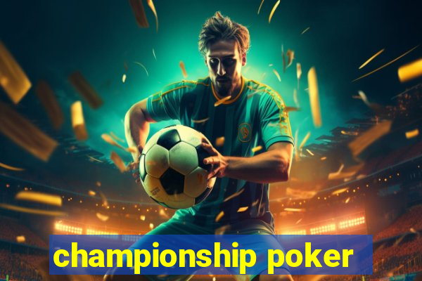 championship poker