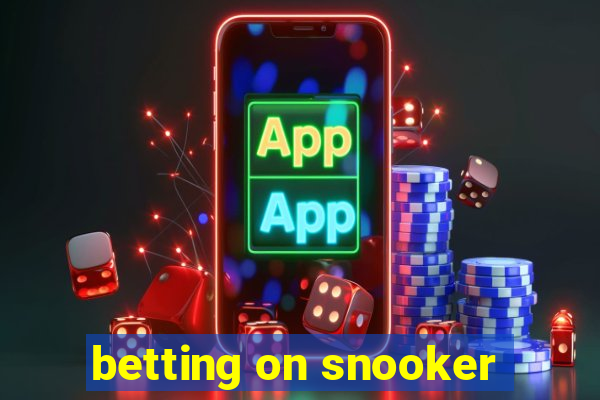 betting on snooker