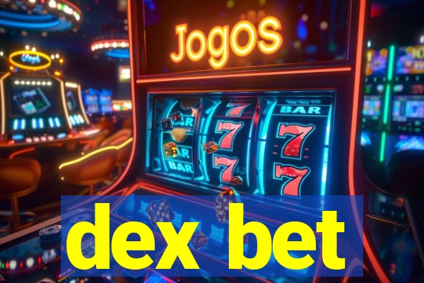 dex bet