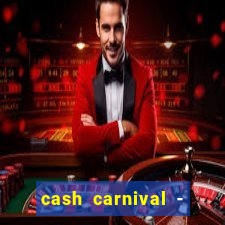 cash carnival - casino slots