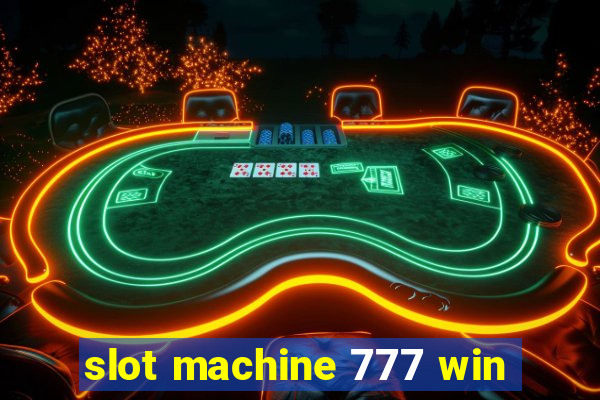 slot machine 777 win