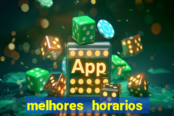 melhores horarios pagantes fortune tiger