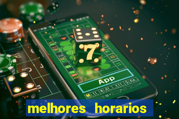 melhores horarios pagantes fortune tiger