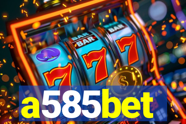 a585bet