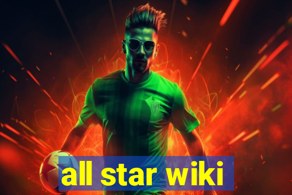 all star wiki