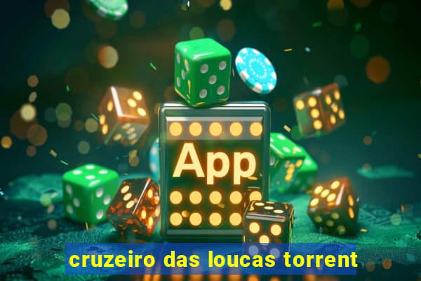 cruzeiro das loucas torrent