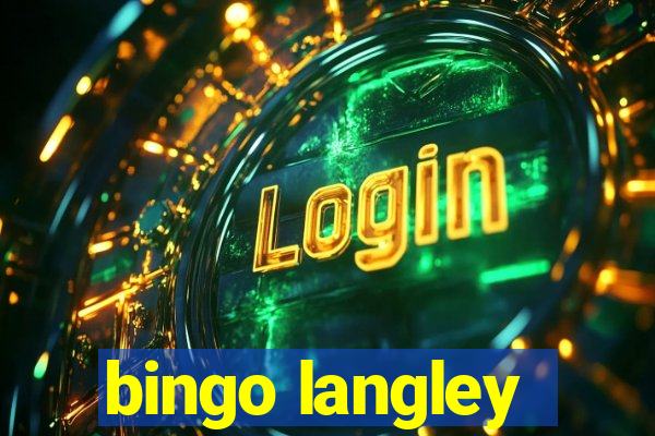 bingo langley