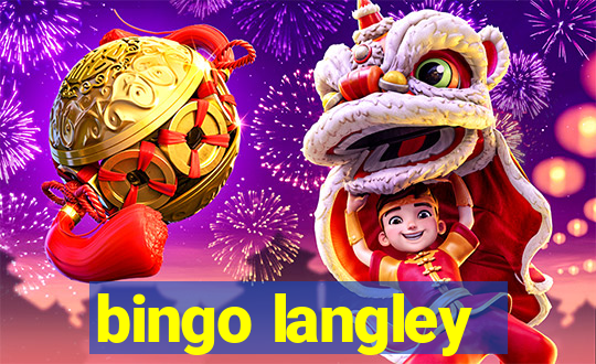 bingo langley