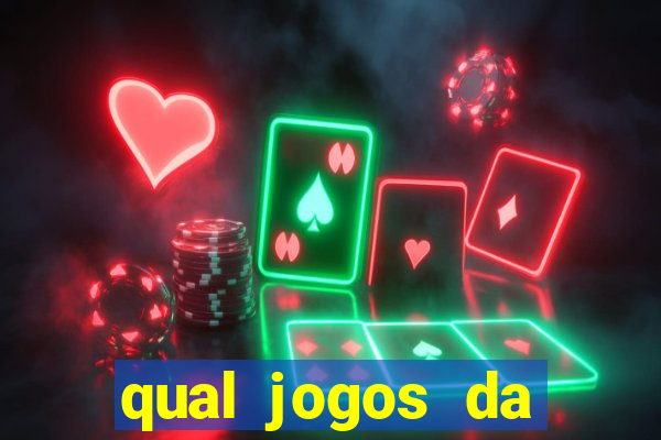 qual jogos da dinheiro de verdade