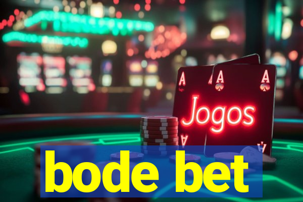 bode bet