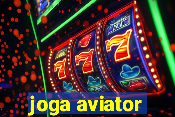 joga aviator