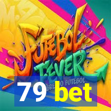 79 bet