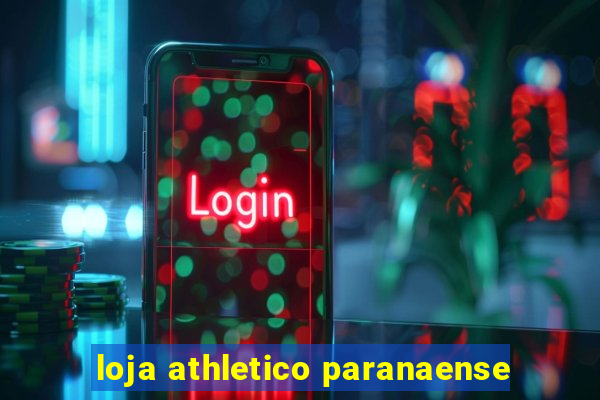 loja athletico paranaense