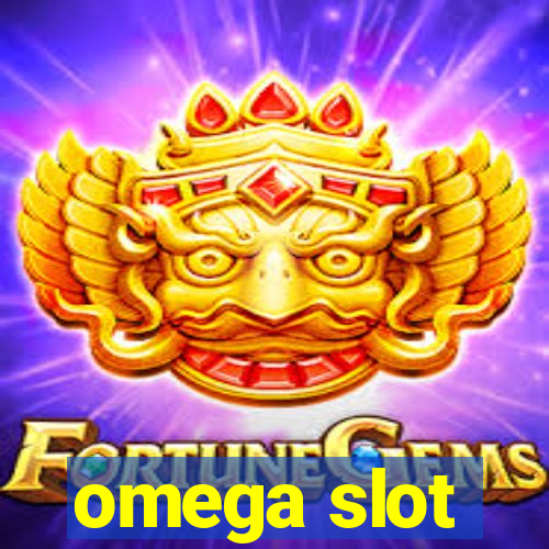 omega slot