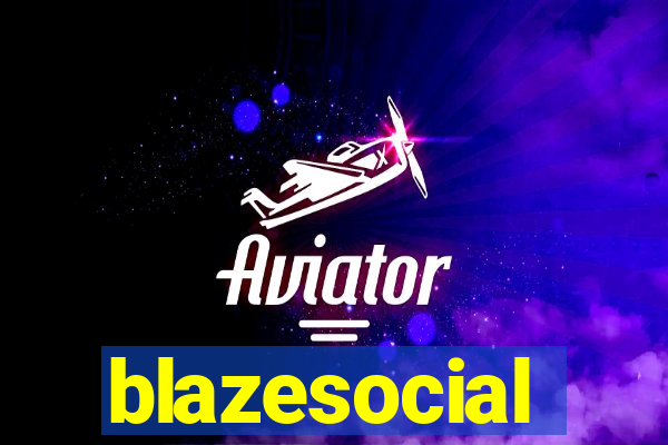 blazesocial