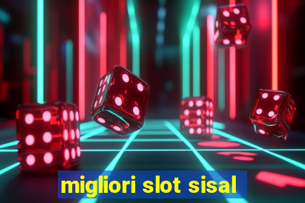 migliori slot sisal