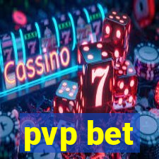 pvp bet