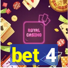 bet 4