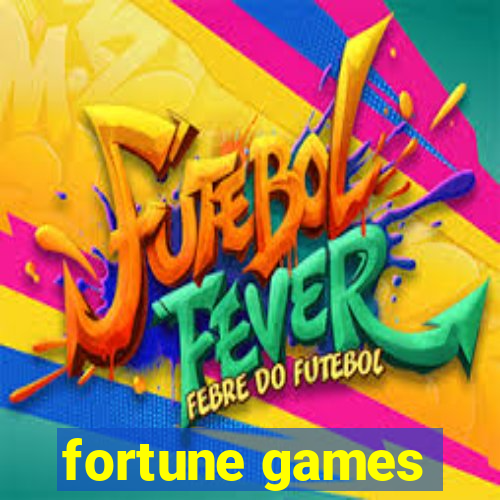 fortune games