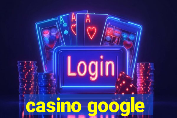 casino google