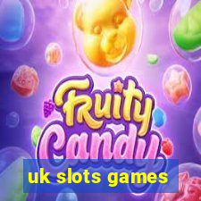 uk slots games