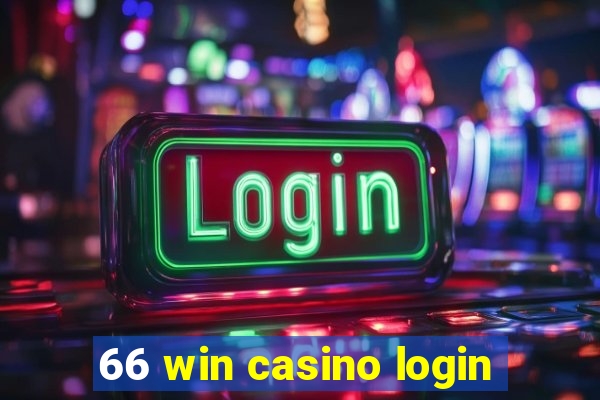 66 win casino login