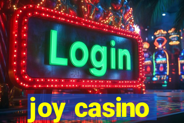 joy casino