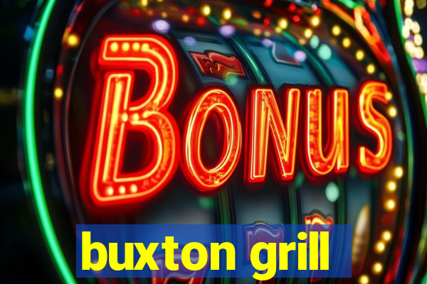 buxton grill