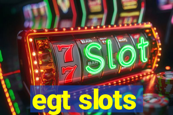 egt slots