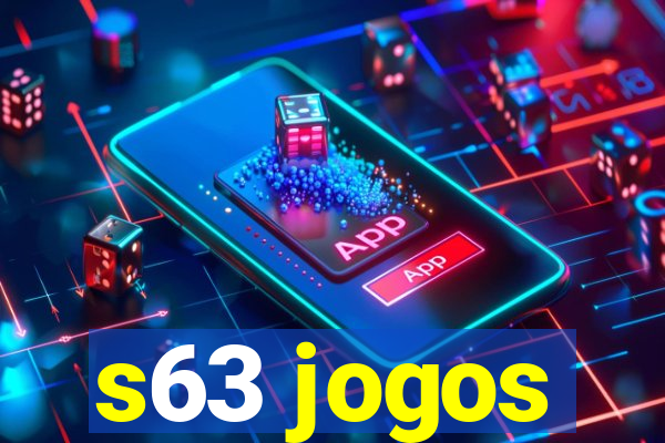 s63 jogos