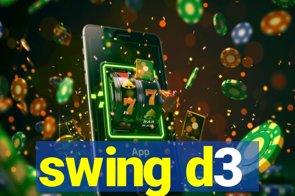 swing d3