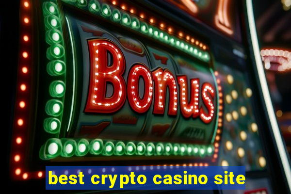 best crypto casino site