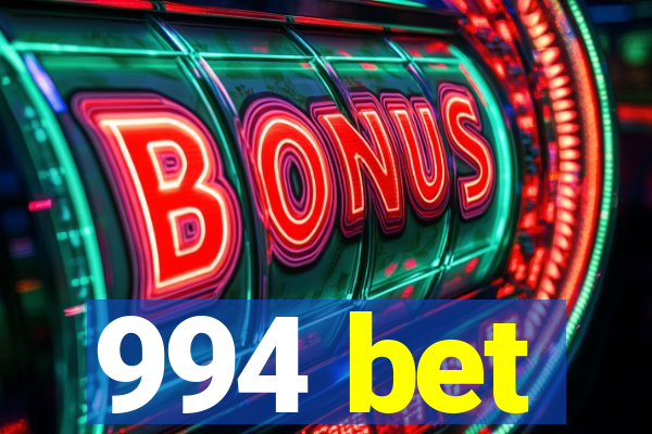 994 bet