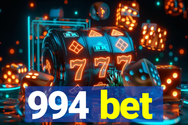 994 bet