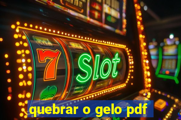 quebrar o gelo pdf