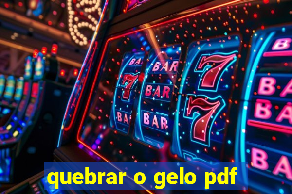 quebrar o gelo pdf