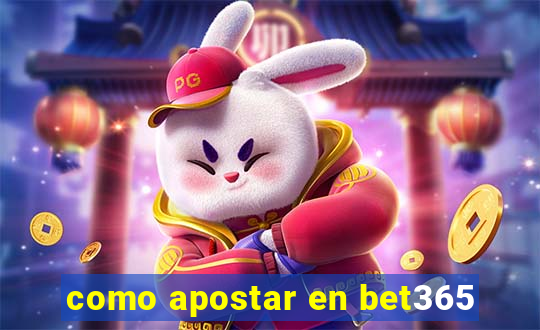 como apostar en bet365